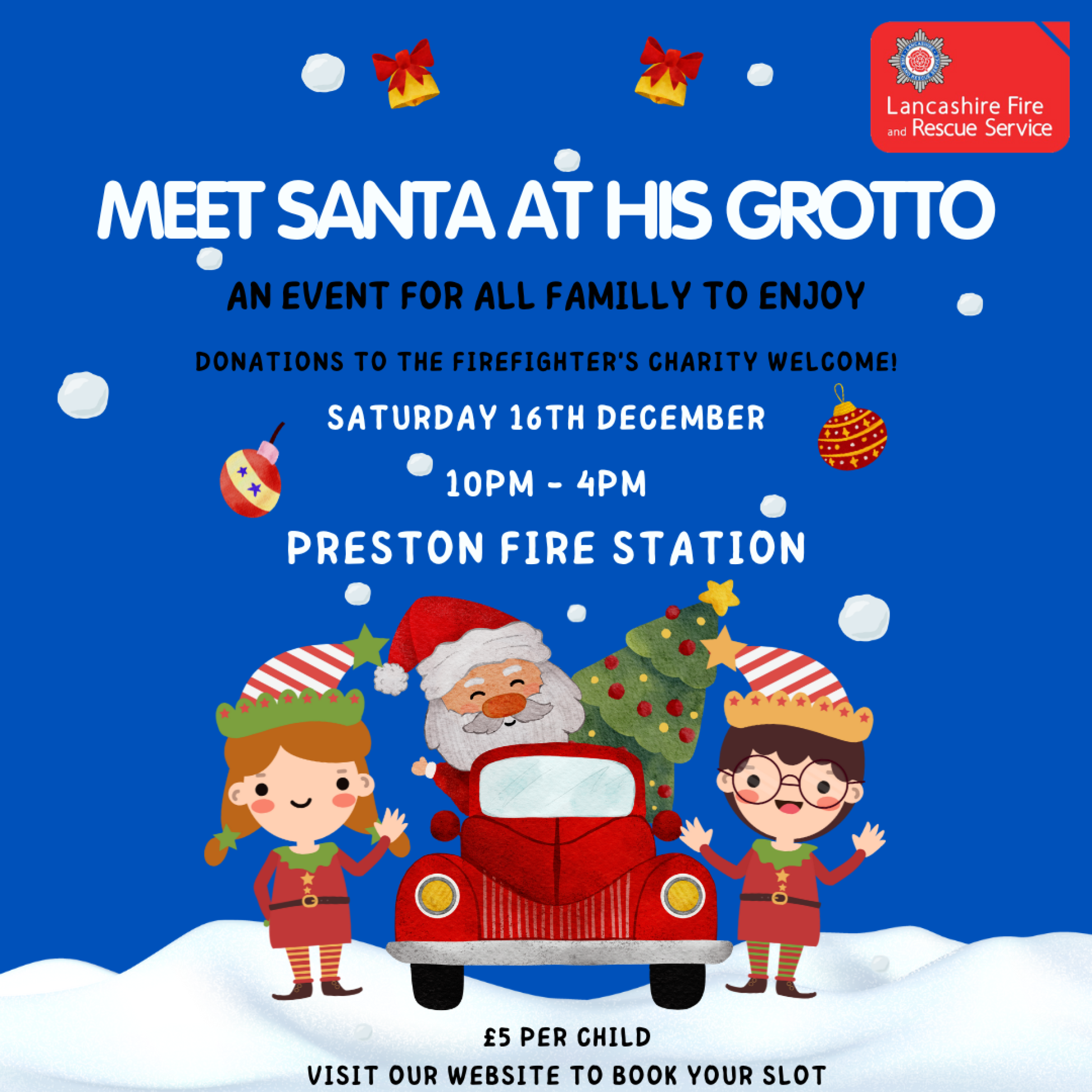 Meet Santa at his Grotto at Preston Fire Station